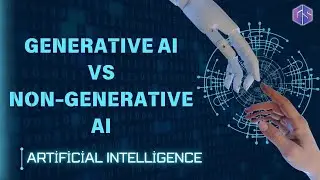 Generative AI vs Non-Generative AI