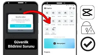 Uygulamanın mevcut sürümü güvenli değil Capcut | Capcut güvenlik bildirimi sorununu düzeltin