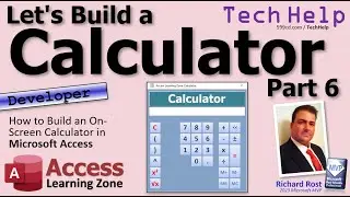 How to Build an On-Screen Calculator in Microsoft Access VBA - Part 6