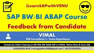 BW ABAP Training - Feedback from Candidate with 4+ Years of BW Experience : iLearnSAPwithVENU