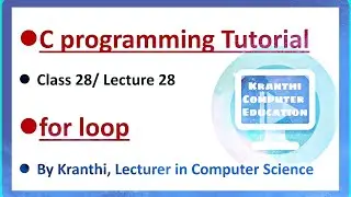 for loop | looping statements | iterative or repetative control structures| c language tutorial