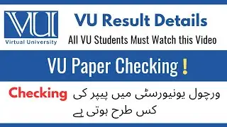 Virtual University Paper Checking Details | VU Result Details 