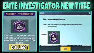 ELITE INVESTIGATOR🔥 NEW TITLE IN BGMI || HOW TO GET ELITE INVESTIGATOR TITLE
