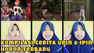 MOBIL VAN UPIN & IPIN PENCUL1K | KOMPILASI ALUR CERITA UPIN & IPIN HOROR TERBARU | Cerita Elpida