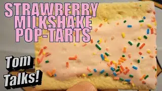 Strawberry MILKSHAKE Pop-Tarts(Freeze em?) - Tom Talks!