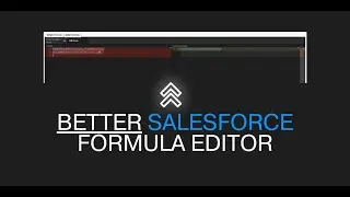 Better Salesforce Formula Editor Demo