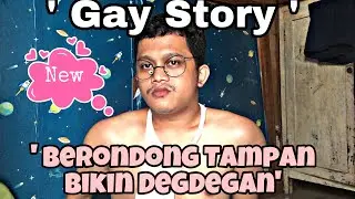 GAY STORY || Kenalan Berondong Tampan Yang Polos !!