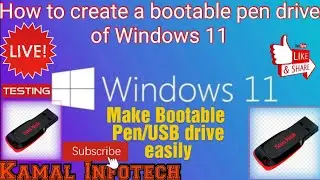 how to create a bootable pen drive of windows 11 | how to create a bootable usb drive of windows 11