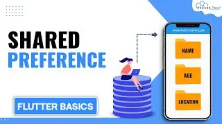 How to Store and Retrieve Data Using Shared Preference in Flutter Application? - Full Tutorial