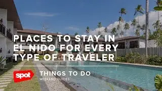Places to Stay in El Nido for Every Type of Traveler