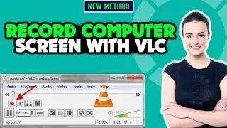 How to record computer screen with VLC 2024 | VLC record screen with audio