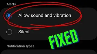 Samsung S21 Fe App Notification Sound Setting | Sound Not Working Solved