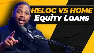 HELOCs Vs Home Equity Loans Explained | The Pros and Cons