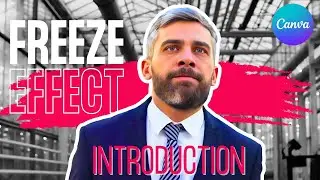 Character introduction Freeze effect - Canva Tutorial