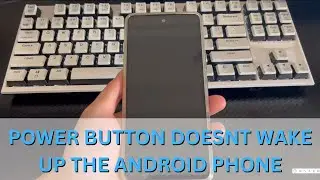 Pressing the Power Button Doesn’t Wake Up Android Phone Screen? We’re Here to Help!
