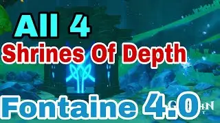 All 4 Shrines Of Depths Locations Fontaine 4.0 Genshin impact