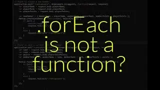 .forEach is NOT a function JavaScript | Shackle Developers