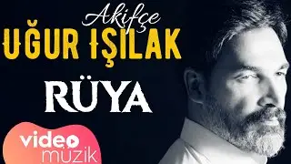 Uğur Işılak - Rüya