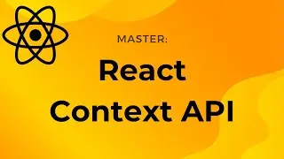 React Context Tutorial with Examples — The Ultimate Guide