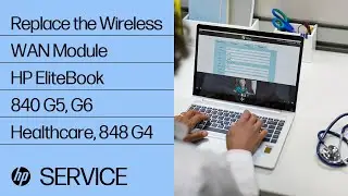 Replace the Wireless WAN Module | HP EliteBook 840 G5, G6 Healthcare, 848 G4 | HP