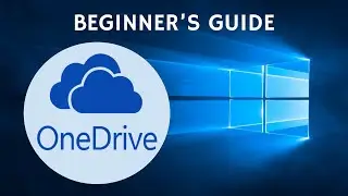 Beginners Guide to OneDrive for Windows - UPDATED Tutorial