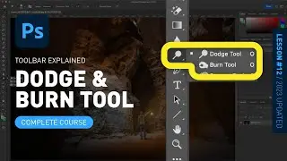 Dodge Tool & Burn Tool - Toolbar Explained & Demonstrated [Photoshop Tutorial for Beginners]
