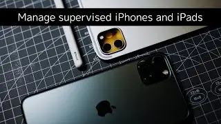 How to Supervise and Manage iPhone and iPad for Business Use