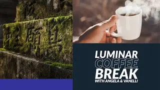 Luminar Coffee Break: Controlling Contrast with Luminar AI