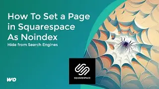 How To Set a Page in Squarespace As Noindex (Hide from Search Engines)