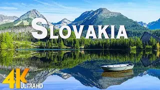 Slovakia in 4K • Cinematic Nature Journey with Calming Music | Stunning Nature Landscapes