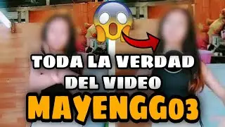 MAYENGG03 TIKTOK VIDEO VIRAL | La VERDAD + EXPLICACION