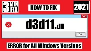 [𝟚𝟘𝟚𝟙] How To Fix d3d11.dll Missing/Not Found Error Windows 10 32 bit/64 bit 🅽🅴🆆