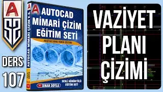 107 Vaziyet Planı Proje Çizimi - Autocad Dersleri