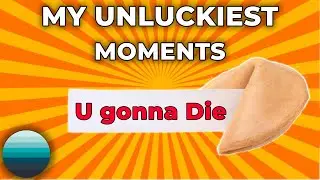 My Unluckiest Moments [Commentary]