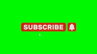 Subscribe Green Screen