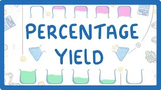 GCSE Chemistry - Percentage Yield  #33