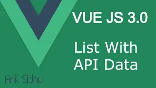 Vue JS 3 tutorial #43 List with API Data