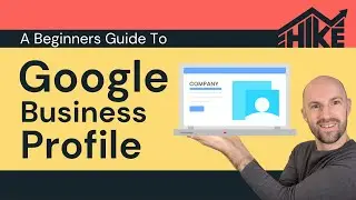 Google Business Profile: A Beginners Guide