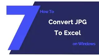 How to Convert JPG to Excel on Windows | PDFelement 7