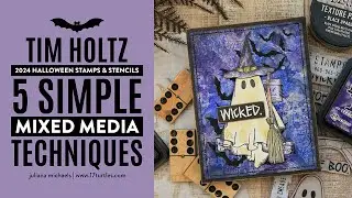 5 Simple Mixed Media Techniques | NEW Tim Holtz Stampers Anonymous Halloween 2024 Stamps & Stencils