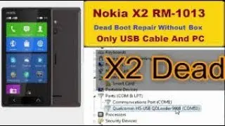 Nokia x2 rm-1013 059V782  dead boot repair done Without box 100% Done