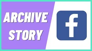 How To Archive Facebook Story (2022)