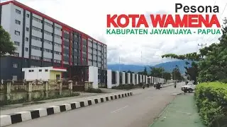 Pesona Kota Wamena, Kota Indah nan Berudara Sejuk di Lembah Baliem Kabupaten Jayawijaya Papua