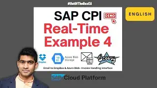 SAP CPI Scenario 4 - Email to DropBox & Azure Blob Interface: A Step-by-Step Tutorial #sapcpi #sap