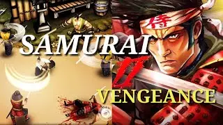 Samurai - 2 Vengeance Android Gameplay