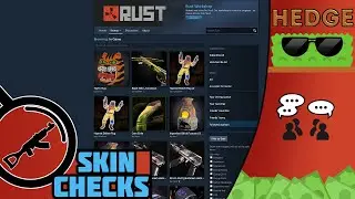 Rust Workshop Skin Checks (August 15)