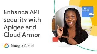 Enhance API security with Apigee and Cloud Armor