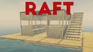 Raft - Storage Chest Update! - Raft Storage Room! - Lets Play Raft Game