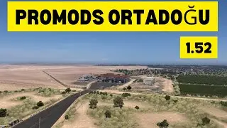 Ets 2 Promods Orta Doğu Map / 1.52 / EURO TRUCK SIMULATOR 2