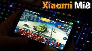 Xiaomi mi8 🎲 тест World of Tanks blitz на высоких настройках графики